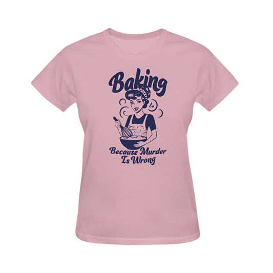 Baking Because Murder Is Wrong Graphic Tee - Dusty Pink