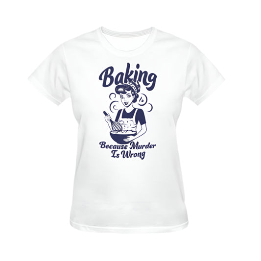 Baking Because Murder Is Wrong Graphic Tee - White