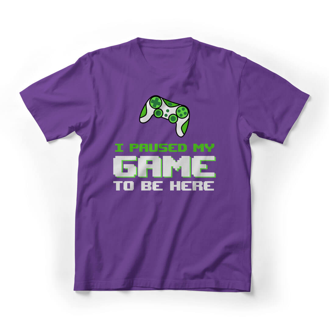 I Paused My Game To Be Here Funnny Graphic Tee - Purple