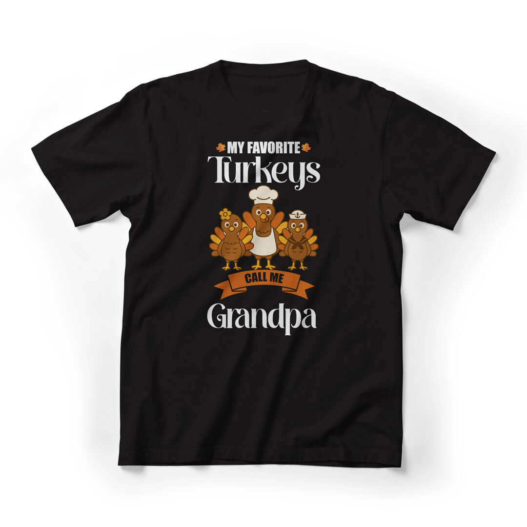 My Favorite Turkeys Call Me Grandpa Graphic Tee - Black