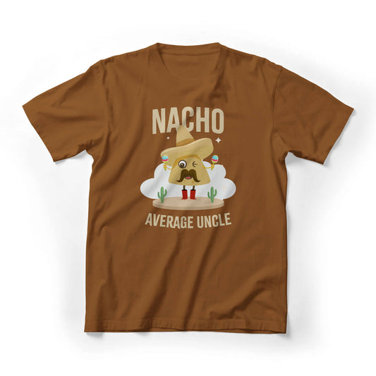 Nacho Average Uncle Funny Graphic Tee - Brown