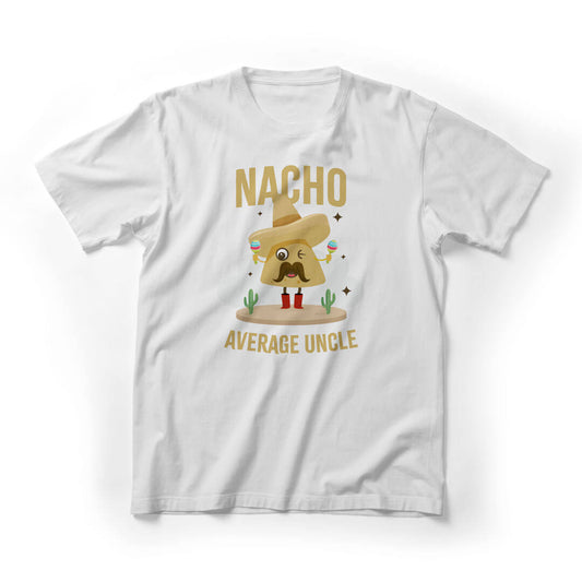 Nacho Average Uncle Funny Graphic Tee - White
