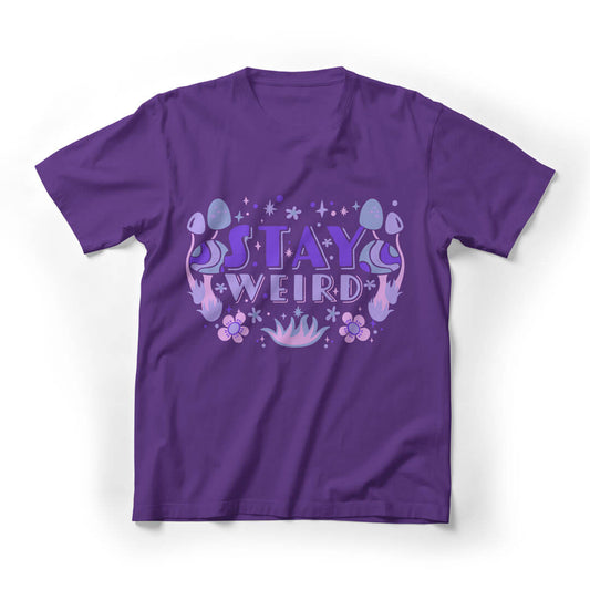 Stay Weird Quirky Graphic Tee - Purple
